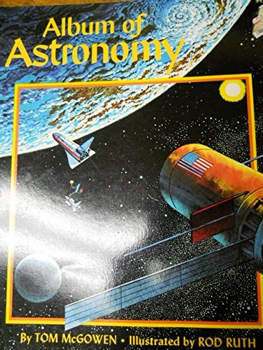 Album of Astronomy McGowan, Thomas E