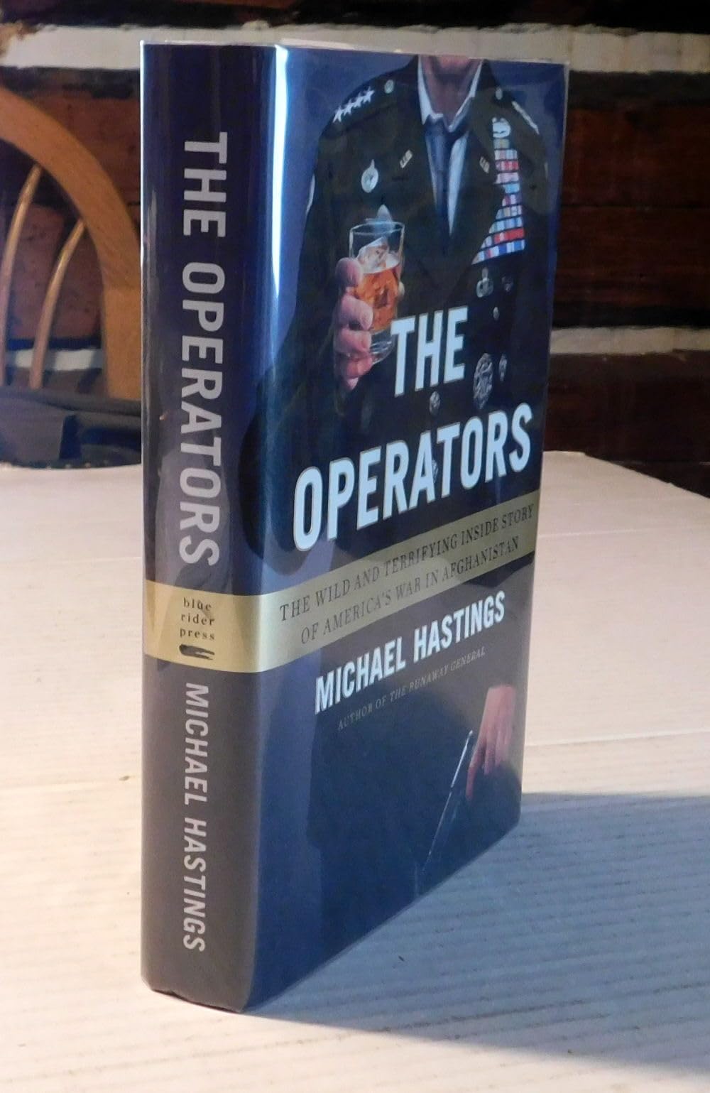 The Operators: The Wild and Terrifying Inside Story of America's War in Afghanistan