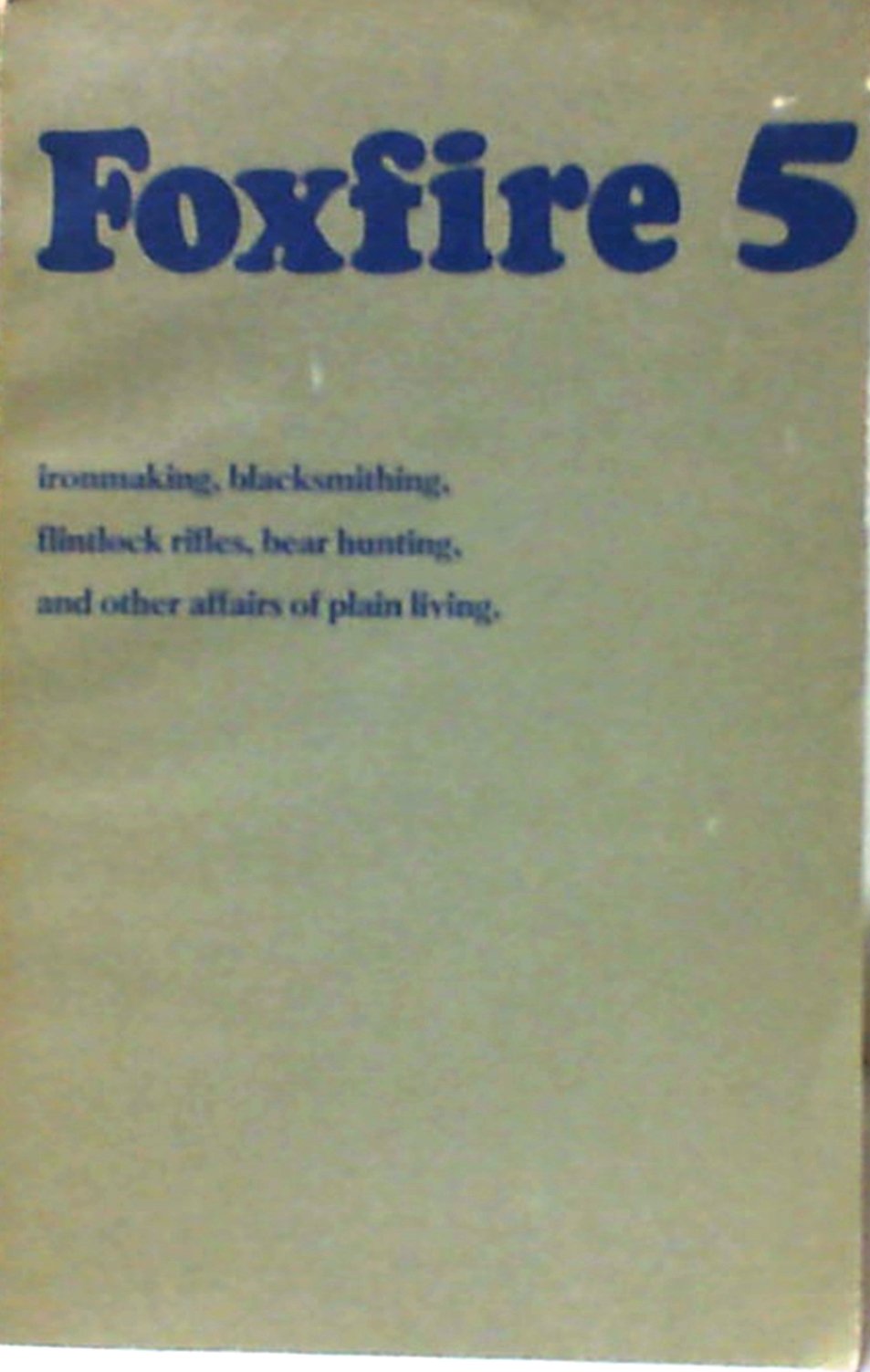 Foxfire 5 used book depot
