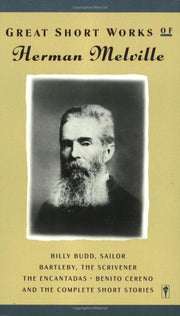 The Great Short Works of Herman Melville