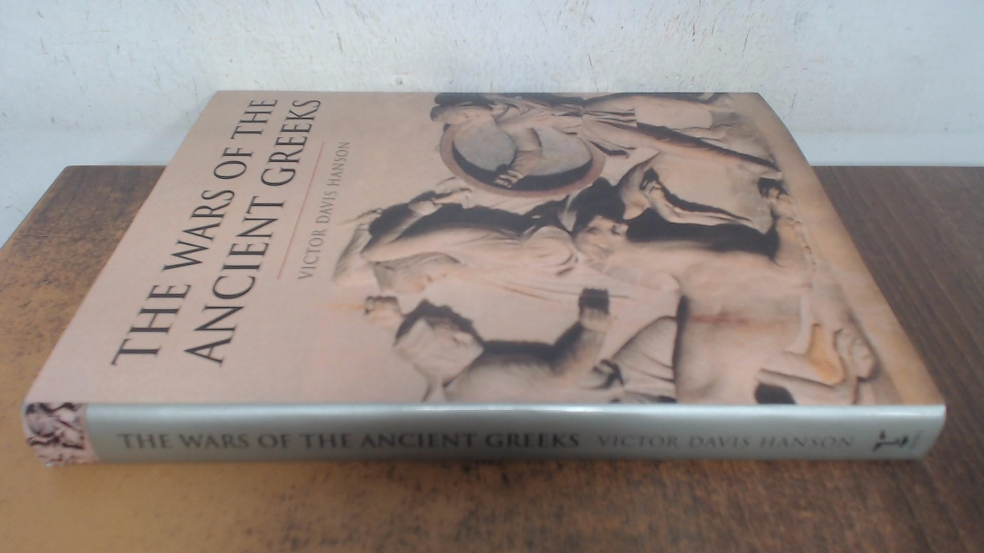 The Wars of the Ancient Greeks and Their Invention of Western Military Culture (The Cassell history of Warfare) used book depot