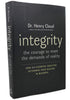 Integrity: The Courage to Meet the Demands of Reality