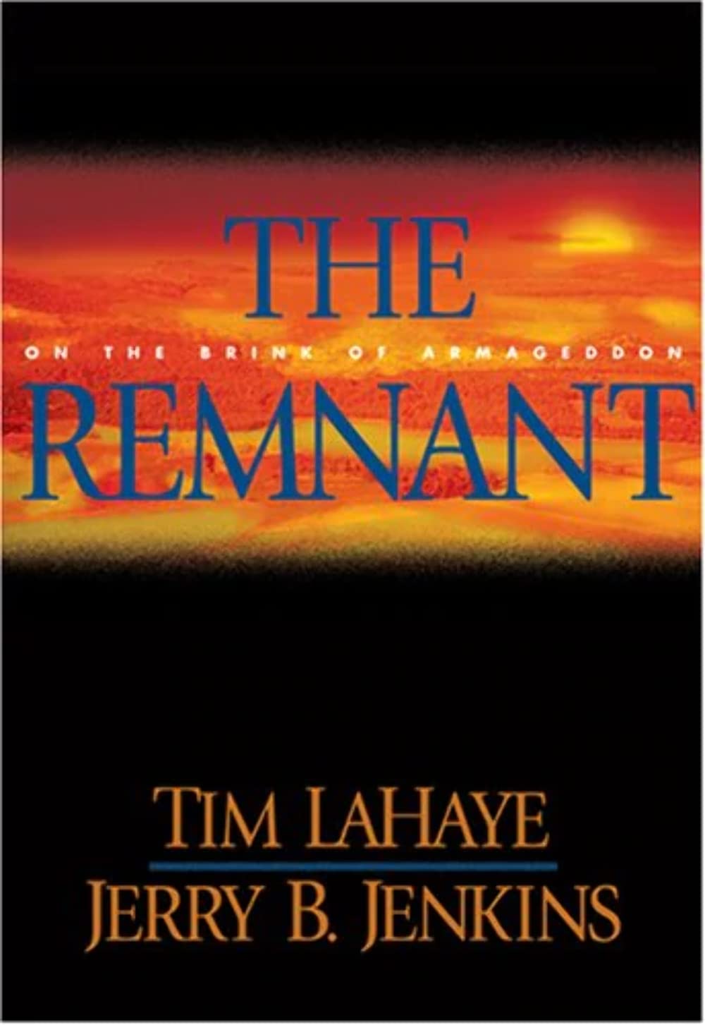 The Remnant: On the Brink of Armageddon (Left Behind)