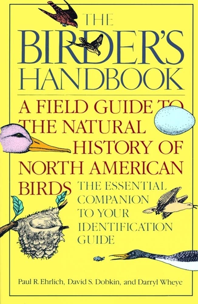 The Birder's Handbook: A Field Guide to the Natural History of North American Birds used book depot