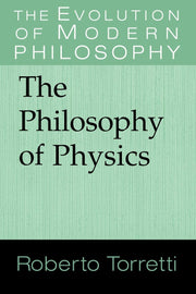 The Philosophy of Physics (The Evolution of Modern Philosophy) used book depot