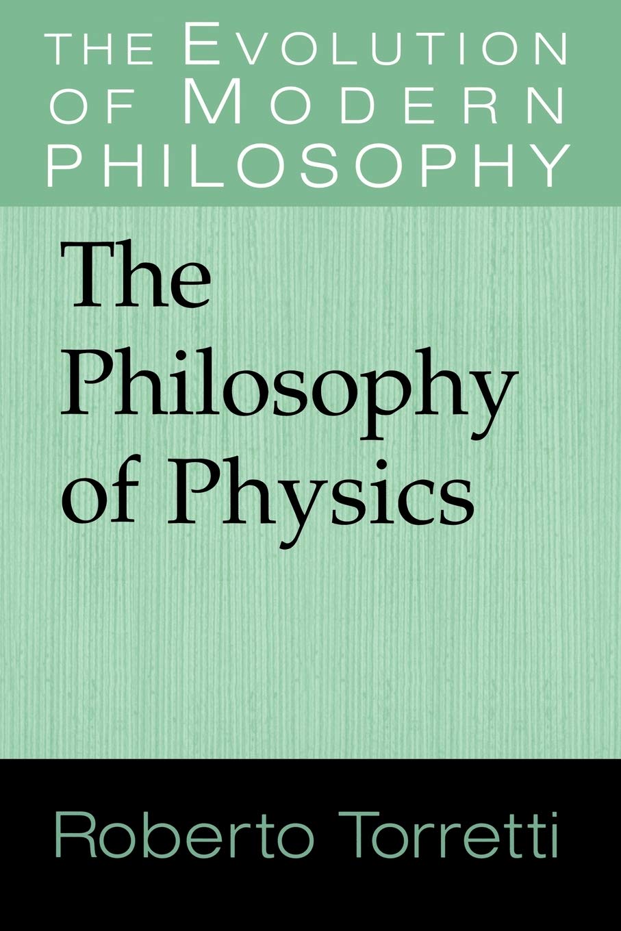 The Philosophy of Physics (The Evolution of Modern Philosophy) used book depot