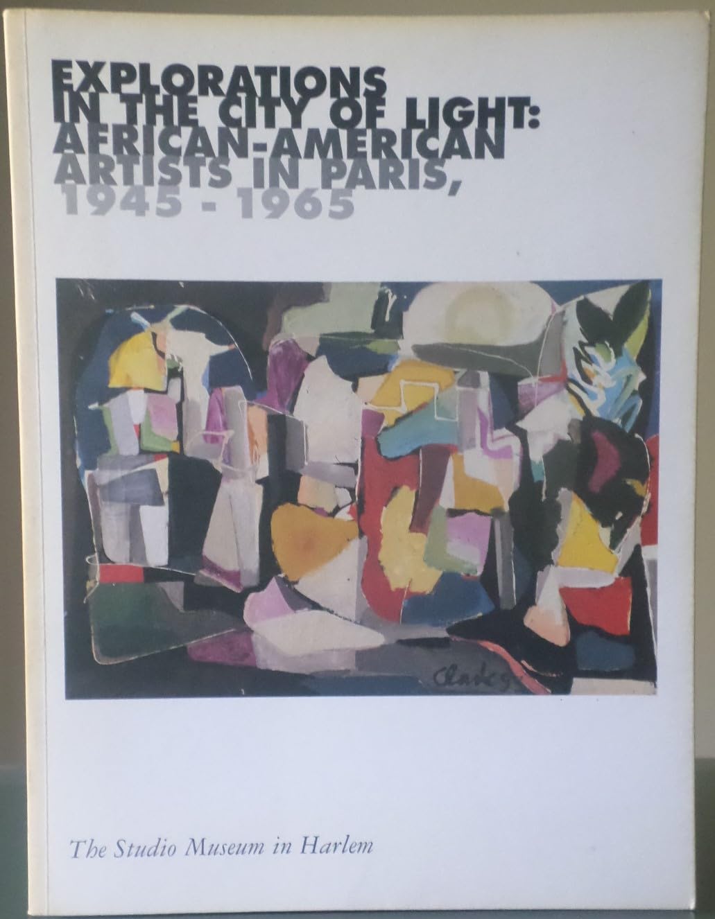 Explorations in the City of Light: African-American Artists in Paris, 1945-1965 used book depot