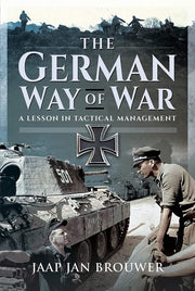 The German Way of War: A Lesson in Tactical Management used book depot