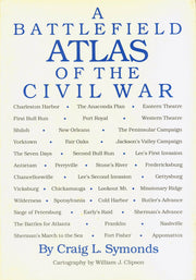 A Battlefield Atlas of the Civil War