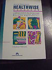 HEALTHWISE HANDBOOK A Self-Care Manual for You and Your Family used book depot