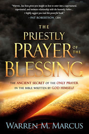 The Priestly Prayer of the Blessing: The Ancient Secret of the Only Prayer in the Bible Written by God Himself used book depot