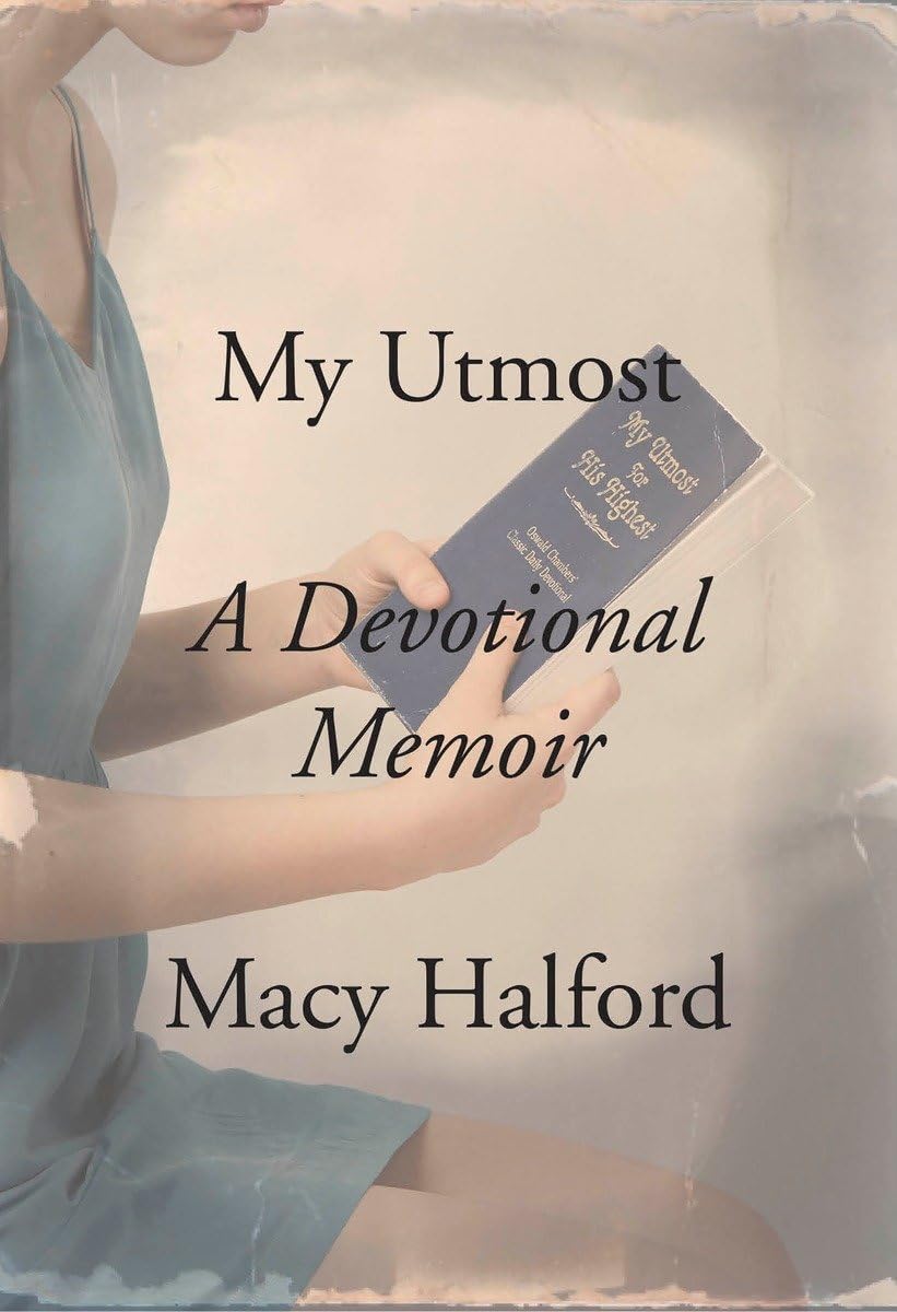 My Utmost: A Devotional Memoir used book depot
