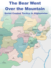 The Bear Went Over The Mountain (Illustrated in Color): Soviet Combat Tactics In Afghanistan used book depot