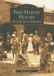 Fred Harvey Houses of the Southwest [Images of America Series] used book depot