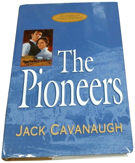 The Pioneers American Family Portraits 5 Cavanaugh, Jack