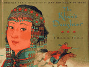 The Khan's Daughter: A Mongolian Folktale used book depot