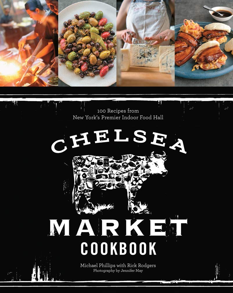 The Chelsea Market Cookbook: 100 Recipes from New York's Premier Indoor Food Hall used book depot