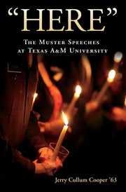 "Here": The Muster Speeches at Texas A&M University (Volume 128) (Centennial Series of the Association of Former Students, Texas A&M University) used book depot