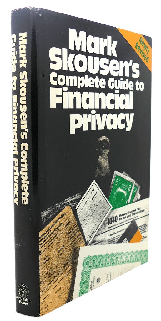 Mark Skousen's Complete Guide to Financial Privacy used book depot