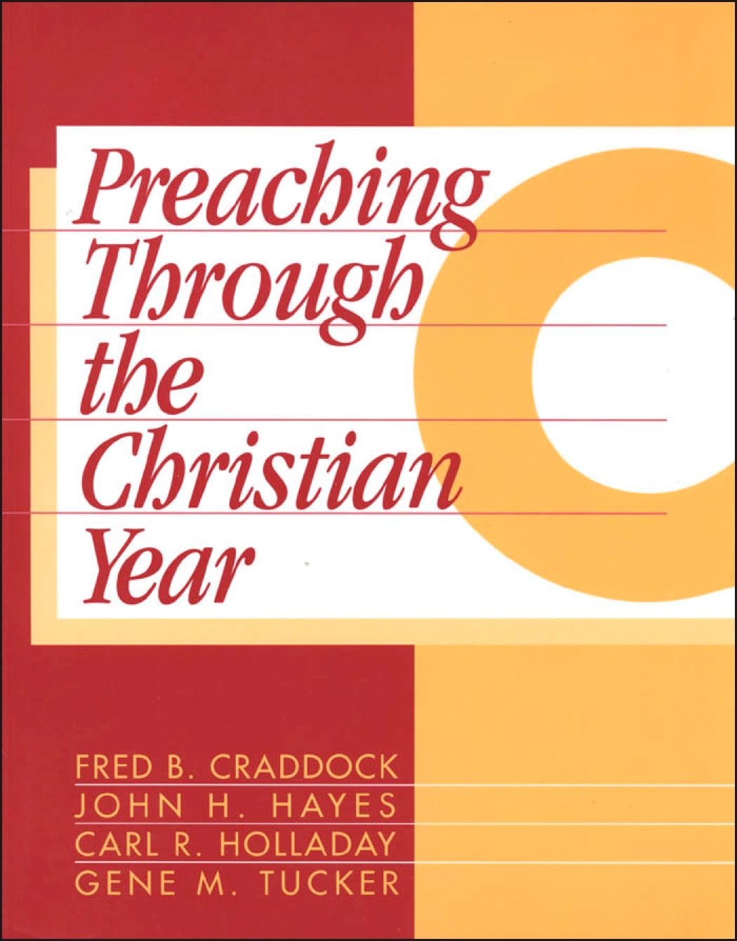 Preaching Through the Christian Year: Year C: A Comprehensive Commentary on the Lectionary used book depot