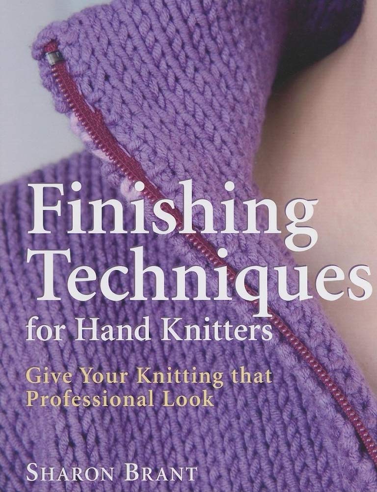 Finishing Techniques for Hand Knitters: Give Your Knitting that Professional Look used book depot