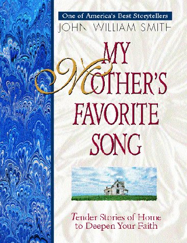 My Mother's Favorite Song: Touching of Home to Deepen Your Faith used book depot
