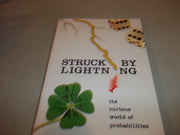 Struck by Lightning: The Curious World of Probabilities used book depot