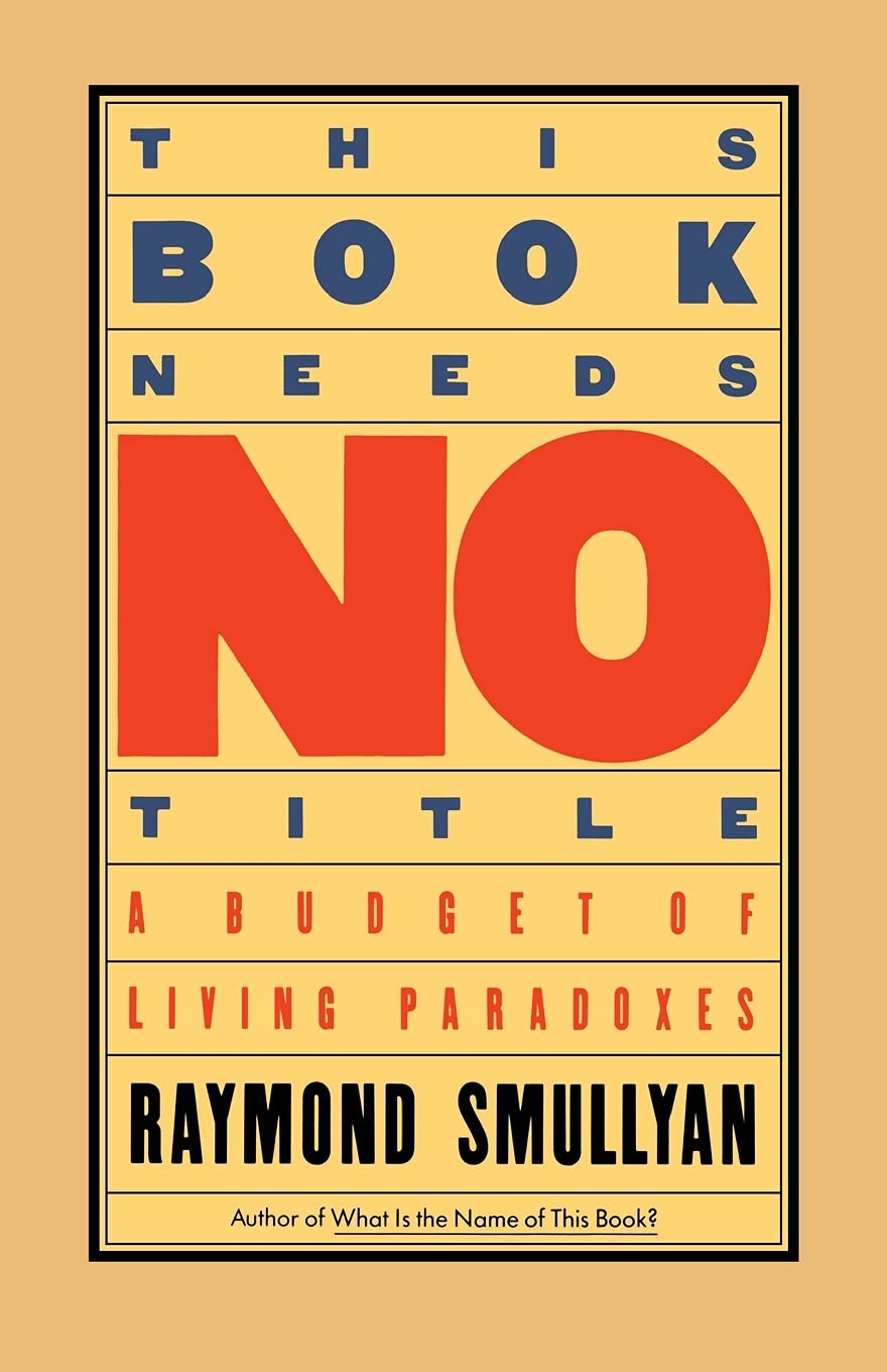 This Book Needs No Title: A Budget of Living Paradoxes (Touchstone Books (Paperback)) used book depot