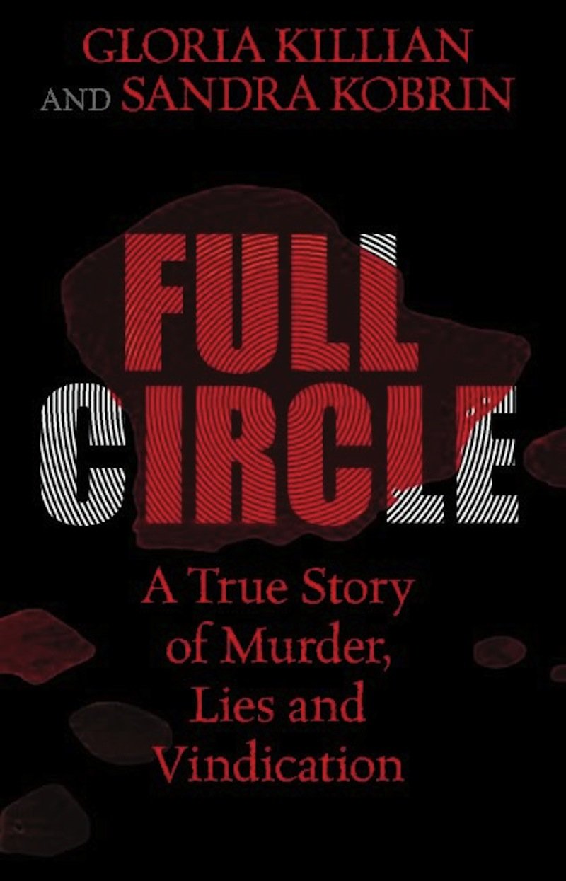 Full Circle: A True Story of Murder, Lies, and Vindication used book depot