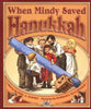 When Mindy Saved Hanukkah Kimmel, Eric and McClintock, Barbara