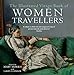 The Illustrated Virago Book of Women Travellers Morris, Mary and OConnor, Larry