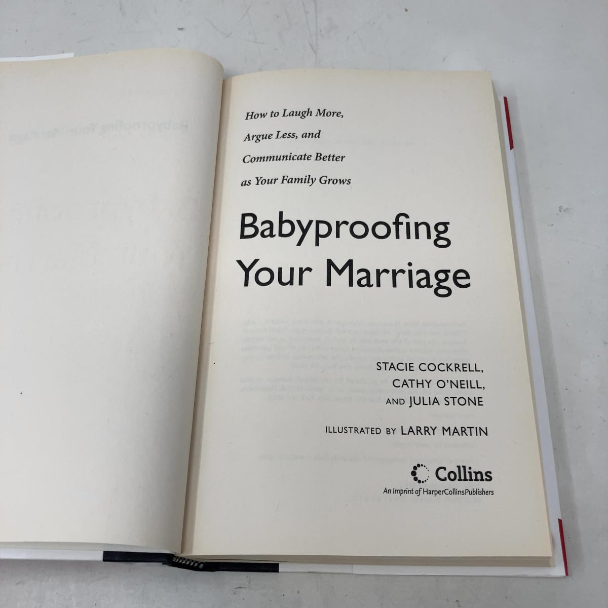 Babyproofing Your Marriage: How to Laugh More, Argue Less, and Communicate Better as Your Family Grows used book depot