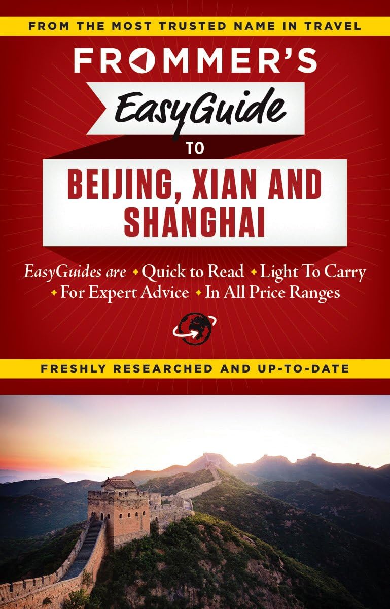 Frommer's EasyGuide to Beijing, Xian and Shanghai (Easy Guides) used book depot