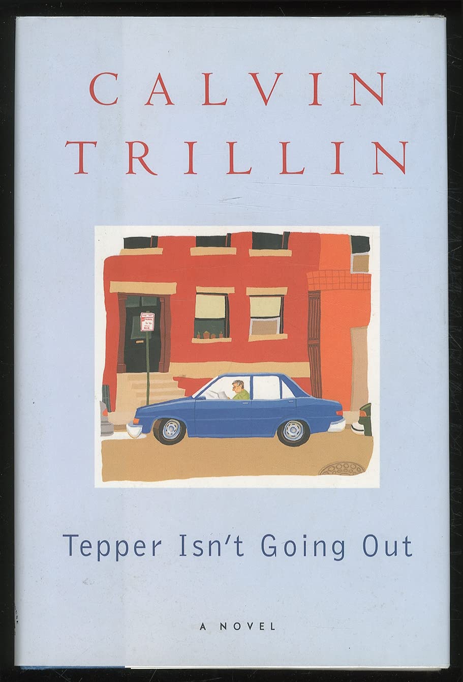 Tepper Isn't Going Out: A Novel used book depot