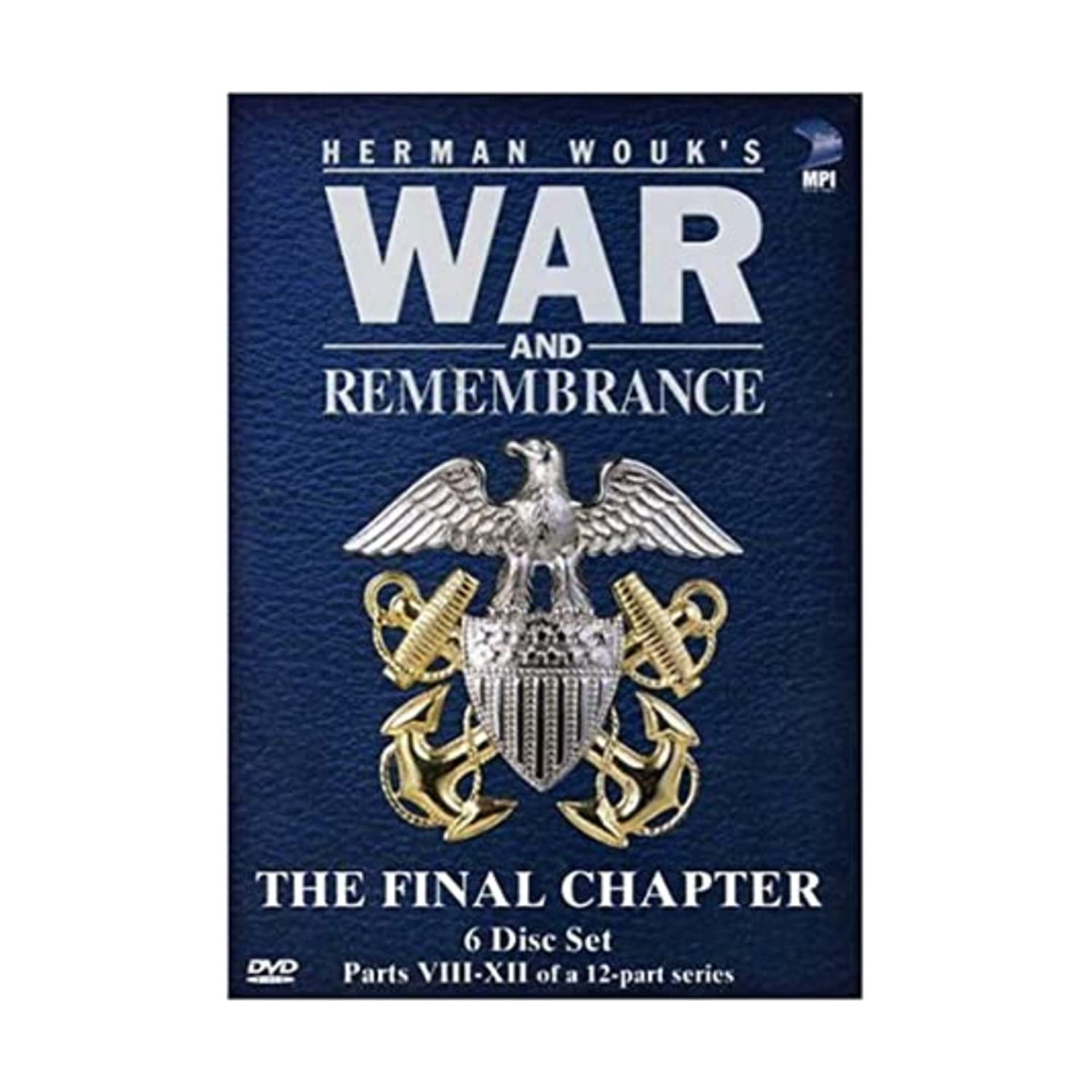 War & Remembrance - Vol. 2, The Final Chapter: Parts 8 - 12