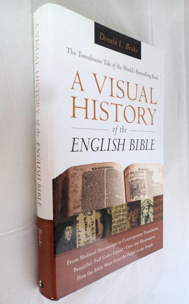 A Visual History of the English Bible: The Tumultuous Tale of the World's Bestselling Book used book depot