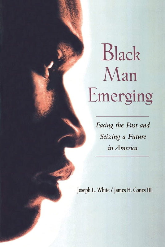 Black Man Emerging [Paperback] Joseph L White and James H Cones III