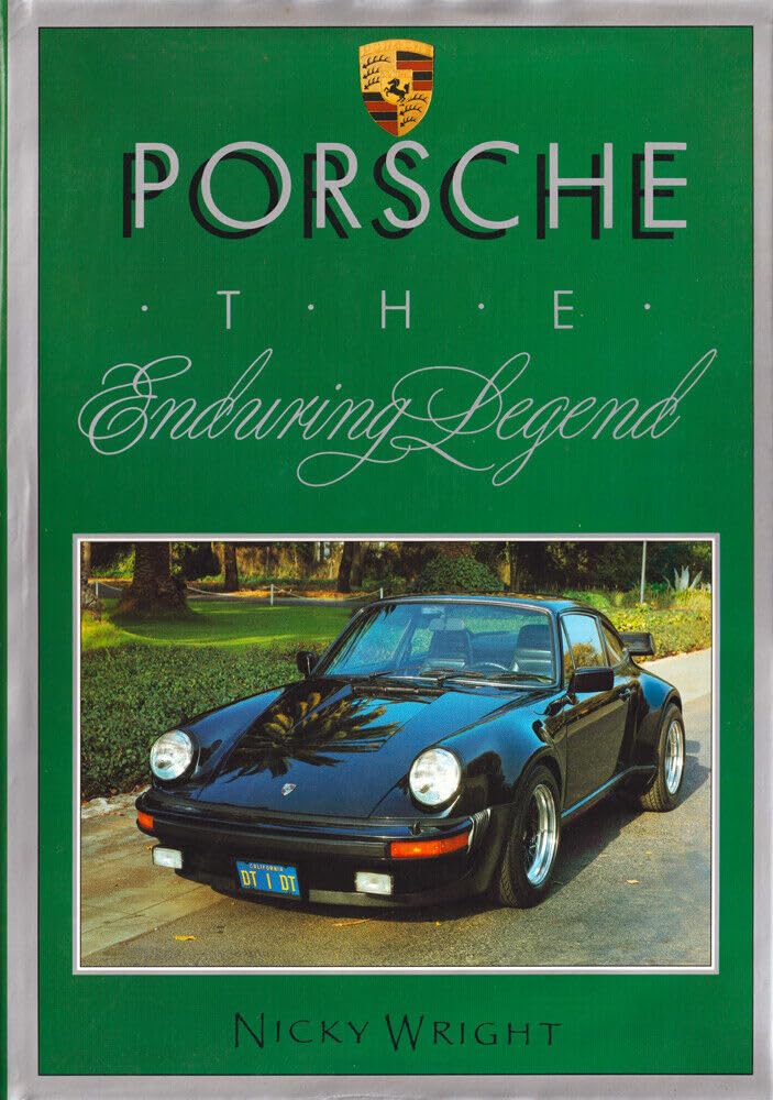 Porsche: The Enduring Legend (The enduring legends) (Spanish Edition)
