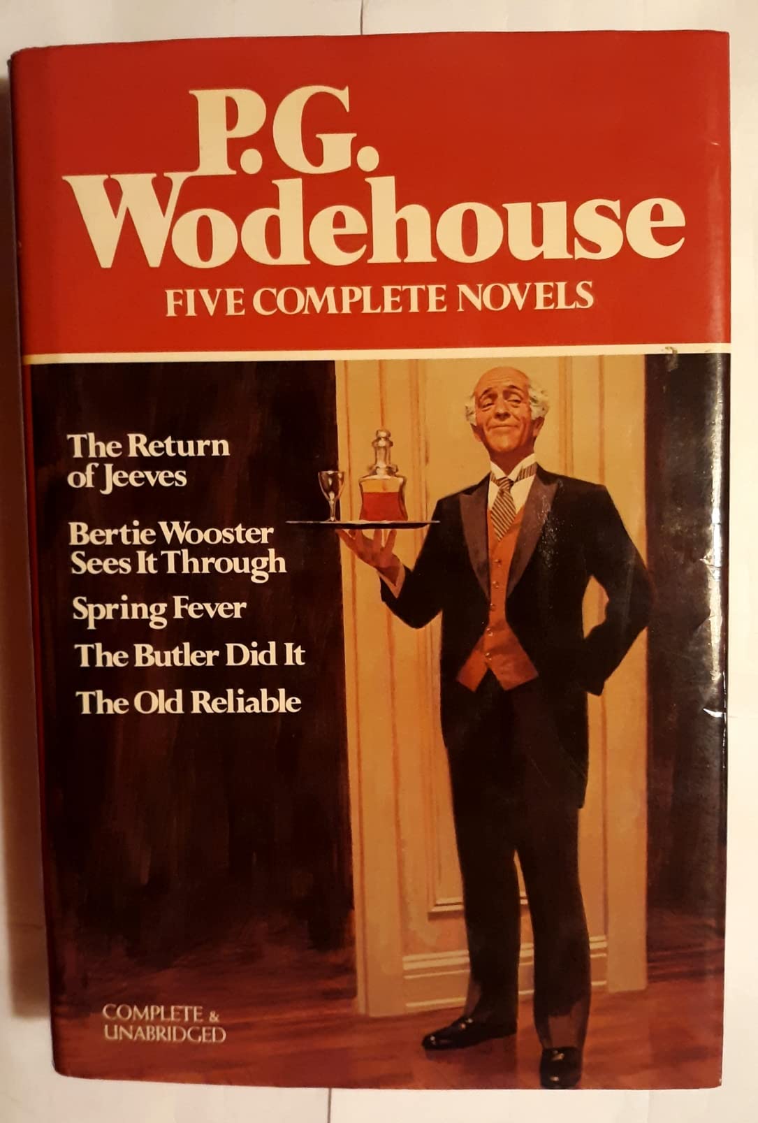 P.G. Wodehouse : Five Complete Novels (The Return of Jeeves, Bertie Wooster Sees It Through, Spring Fever, The Butler Did It, The Old Reliable) used book depot