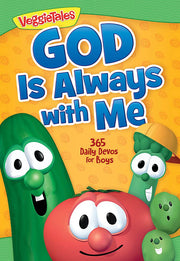 God Is Always with Me: 365 Daily Devos for Boys (VeggieTales) used book depot