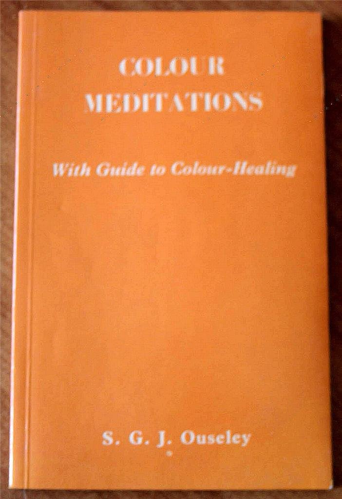Colour Meditations: With Guide to Colour Healing used book depot