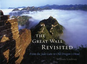 The Great Wall Revisited: From the Jade Gate to Old Dragon's Head used book depot