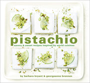 Pistachio: Savory & Sweet Recipes Inspired by World Cuisines used book depot