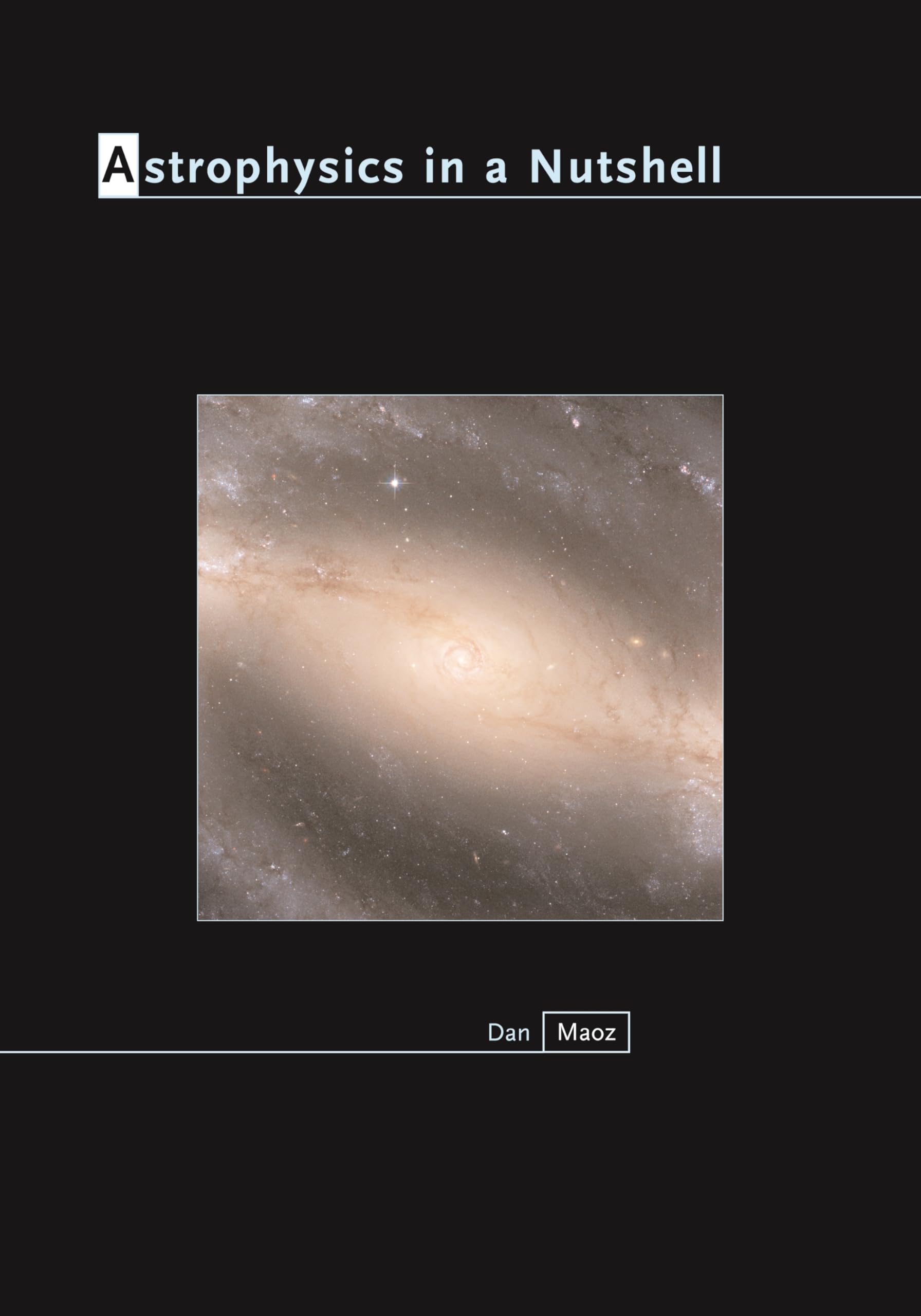 Astrophysics in a Nutshell