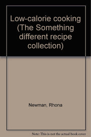 Low-calorie cooking (The Something different recipe collection) used book depot