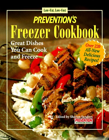 Prevention's low-fat, low-cost freezer cookbook: Quick dishes for and from the freezer (Quick and Healthy Low-Fat Cooking) used book depot
