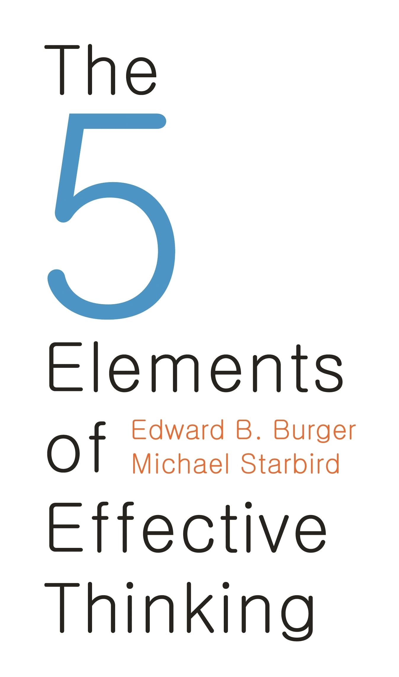 The 5 Elements of Effective Thinking used book depot