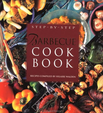 Step-By-Step Barbecue Cookbook used book depot