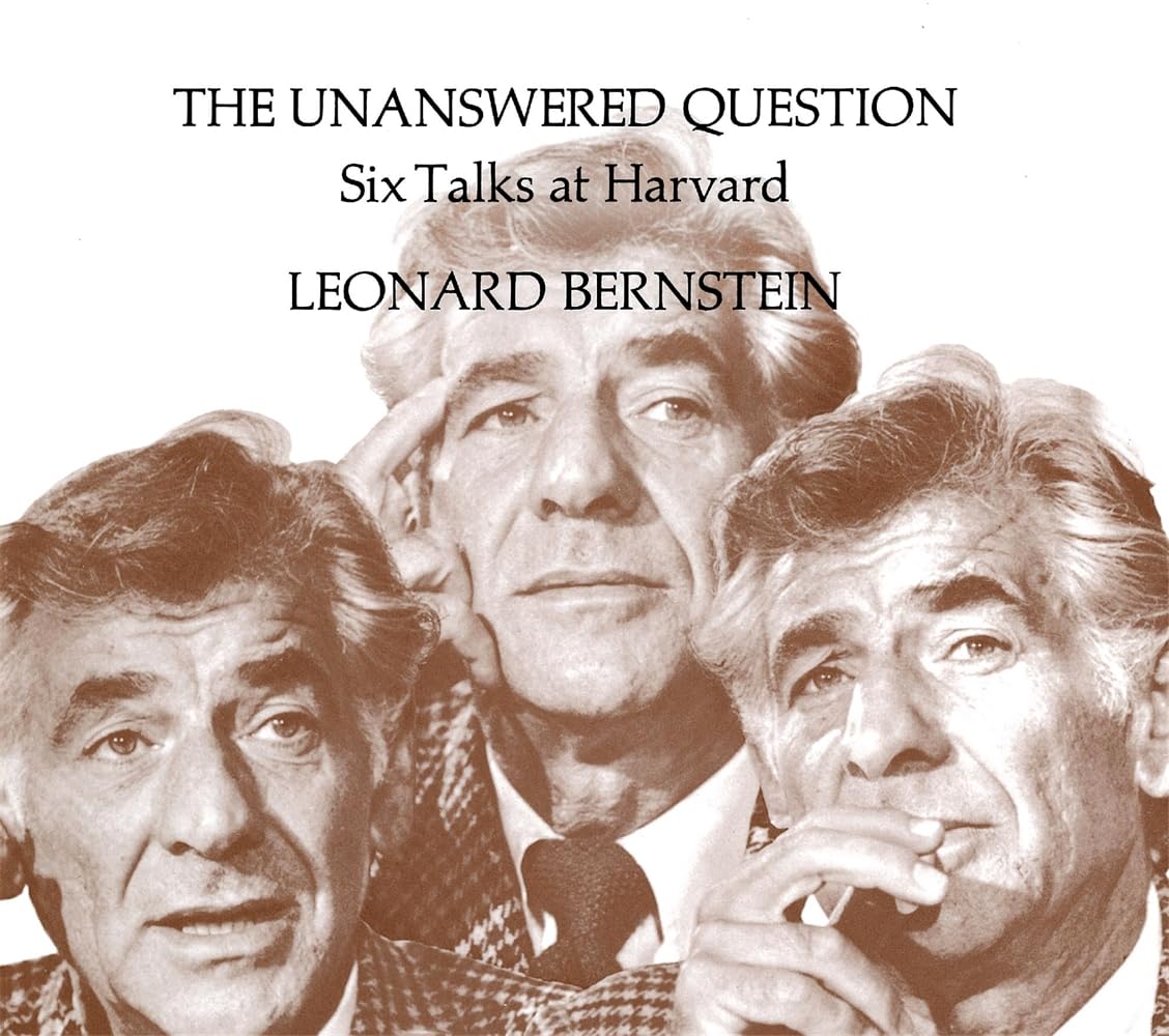The Unanswered Question: Six Talks at Harvard (The Charles Eliot Norton Lectures) used book depot