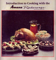 Introduction to Cooking with the Amana Radarange Microwave Oven